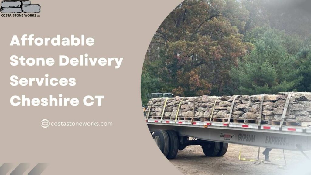 Stone Delivery Services Cheshire